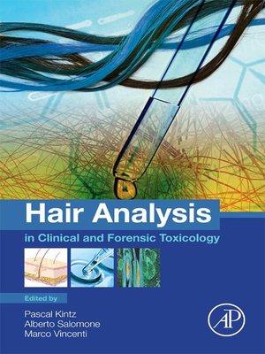 cover image of Hair Analysis in Clinical and Forensic Toxicology